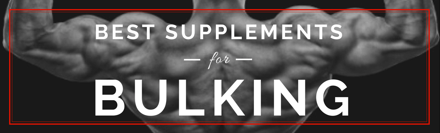 Bodybuilding Supplements Everyone Uses For Bulking - Legal ...